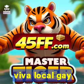 viva local gay